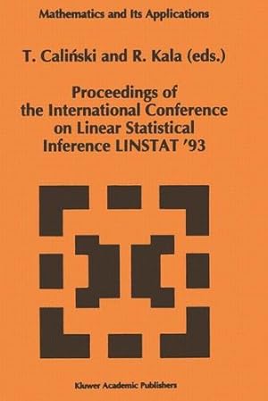 Image du vendeur pour Proceedings of the International Conference on Linear Statistical Inference LINSTAT '93 (Mathematics and Its Applications) [Hardcover ] mis en vente par booksXpress