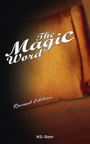 Seller image for The Magic Word by Gann, W D [Hardcover ] for sale by booksXpress