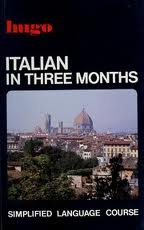 Image du vendeur pour Hugo: In Three Months: Italian (Hugo's Simplified System) mis en vente par WeBuyBooks