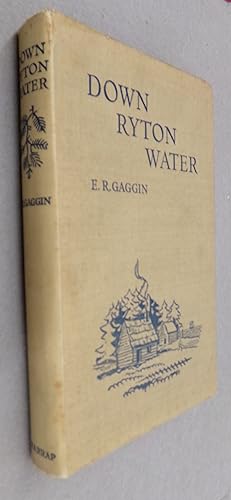 Seller image for Down Ryton Water for sale by Baggins Book Bazaar Ltd