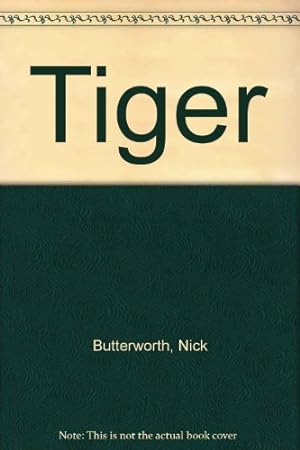 Seller image for Tiger for sale by WeBuyBooks