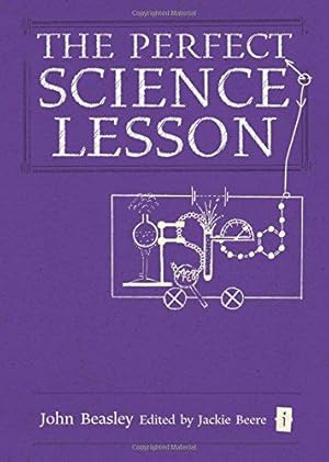 Bild des Verkufers fr The Perfect (Ofsted) Science Lesson (The Perfect Series) zum Verkauf von WeBuyBooks