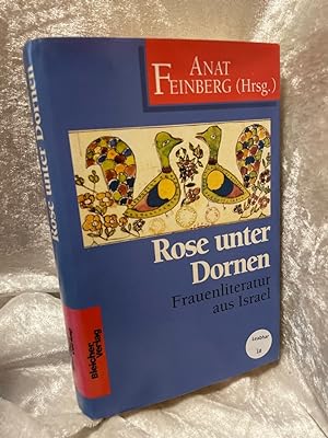 Bild des Verkufers fr Rose unter Dornen Frauenliteratur aus Israel zum Verkauf von Antiquariat Jochen Mohr -Books and Mohr-
