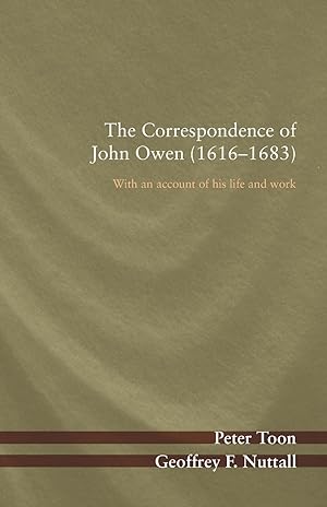 Bild des Verkufers fr The Correspondence of John Owen (1616-1683): With an Account of His Life and Work zum Verkauf von moluna