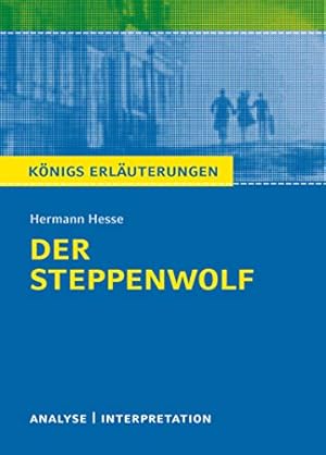 Imagen del vendedor de Textanalyse und Interpretation zu Hermann Hesse. Der Steppenwolf: Alle erforderlichen Infos fr Abitur, Matura, Klausur und Referat plus Prfungsaufgaben mit Lsungen a la venta por WeBuyBooks