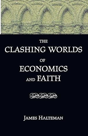 Bild des Verkufers fr The Clashing Worlds of Economics and Faith zum Verkauf von moluna