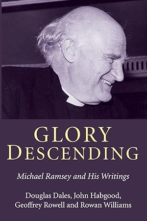 Bild des Verkufers fr Glory Descending: Michael Ramsey and His Writings zum Verkauf von moluna