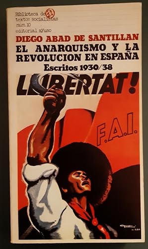 Imagen del vendedor de EL ANARQUISMO Y LA REVOLUCIN EN ESPAA. Escritos 1930/38 a la venta por Librera Pramo