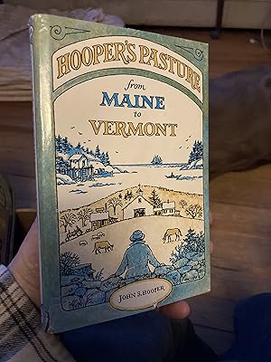 Seller image for Hooper's Pasture from Maine to Vermont for sale by A.C. Daniel's Collectable Books