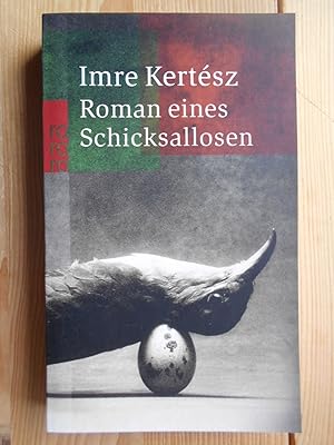 Roman eines Schicksallosen : Roman. Aus dem Ungar. von Christina Viragh / Rororo ; 22576
