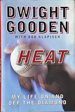 Seller image for Heat - My Life on and off the Diamond for sale by Dr.Bookman - Books Packaged in Cardboard