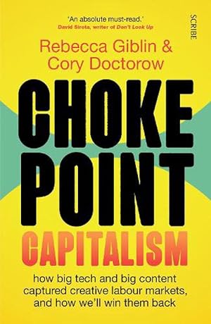 Image du vendeur pour Chokepoint Capitalism (Paperback) mis en vente par Grand Eagle Retail