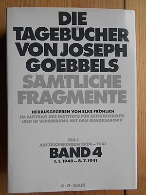 Die Tagebücher von Joseph Goebbels : sämtliche Fragmente, Teil 1, Aufzeichnungen 1924 - 1941, Bd....