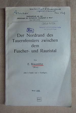 Der Nordrand des Tauernfensters zwischen dem Fuscher- und Rauristal. Sonderabdruck Mitt. Geol. Ge...