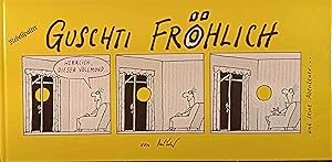 Immagine del venditore per Gutschi Frhlich und seine Abenteuer. venduto da Logo Books Buch-Antiquariat