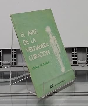 Immagine del venditore per El arte de la verdadera curacin venduto da Librera Dilogo