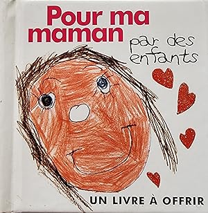 Pour ma maman par des enfants