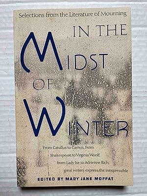 Seller image for In the Midst of Winter: Selections from the Literature of Mourning for sale by Jake's Place Books