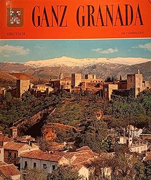 Ganz Granada. Reihe Ganz Spanien ; 9