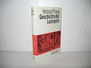 Geschichte des Lustspiels: Von der Antike bis zur Gegenwart. Kröners Taschenausgabe: Band 378;