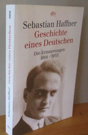 Bild des Verkufers fr Geschichte eines Deutschen : die Erinnerungen 1914 - 1933 zum Verkauf von Versandantiquariat Gebraucht und Selten