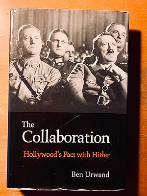 Imagen del vendedor de The Collaboration: Hollywood's Pact with Hitler a la venta por Samson Books