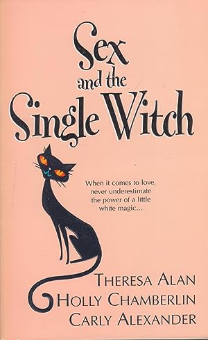 Seller image for Sex And The Single Witch for sale by Kayleighbug Books, IOBA