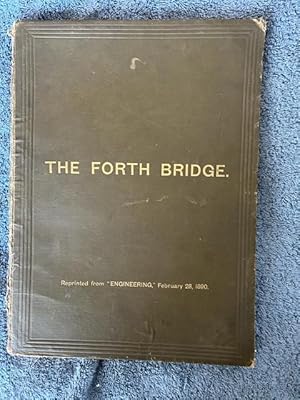 Immagine del venditore per The Forth Bridge: Reprinted from "Engineering," February 28, 1890 venduto da Tiber Books