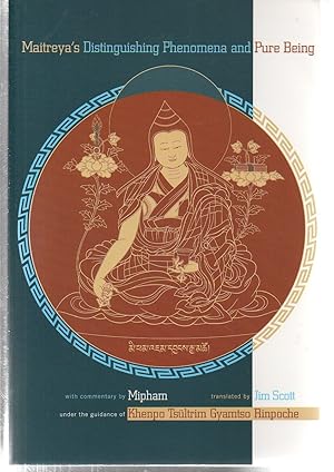 Seller image for Maitreya's Distinguishing Phenomena and Pure Being: With Commentary by Mipham for sale by EdmondDantes Bookseller