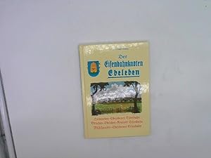 Bild des Verkufers fr Der Eisenbahnknoten Ebeleben:. Die Geschichte der Hohenebra- Ebelebener Eisenbahn, der Mhlhausen-Ebelebener Eisenbahn und der Greuen-Ebeleben-Keulaer Eisenbahn zum Verkauf von Das Buchregal GmbH