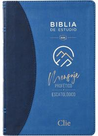 Seller image for BIBLIA DE ESTUDIO DEL MENSAJE PROFTICO Y ESCATOLGICO (Leathersoft Azul sin ndice) for sale by Vuestros Libros