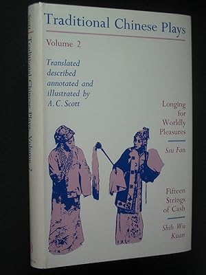 Seller image for Traditional Chinese Plays Volume 2: Longing for Worldkly Pleasures; Fifteen Strings of Cash for sale by Bookworks [MWABA, IOBA]