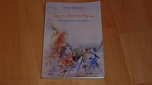 Seller image for Mein Sonnenbogen : Lebenserinnerungen einer Malerin. for sale by Versandantiquariat Ingo Lutter