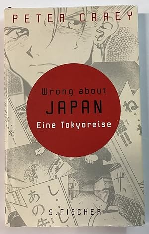 Seller image for Wrong about Japan : Eine Tokioreise. for sale by Antiquariat Peda