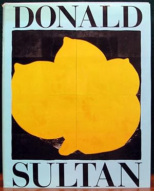 Seller image for DONALD SULTAN. Museum of Contemporary Art, Chicago. for sale by The Antique Bookshop & Curios (ANZAAB)