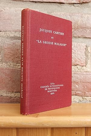 Jacques Cartier et la grosse maladie