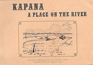 Kapana: A Place on the River: The Story of the Barraclough Family