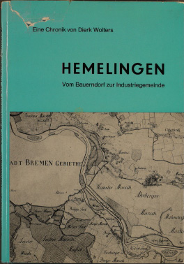 Bild des Verkufers fr Hemelingen : vom Bauerndorf zur Industriegemeinde ; e. Chronik. von zum Verkauf von Peters Buchkontor