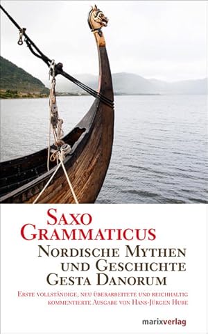 Saxo Grammaticus. Mythen und Legenden. Der berühmte mittelalterliche Geschichtsschreiber berichte...