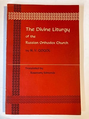 Bild des Verkufers fr The Divine Liturgy of the Russian Orthodox Church. Translated by Rosemary Edmonds. zum Verkauf von Plurabelle Books Ltd