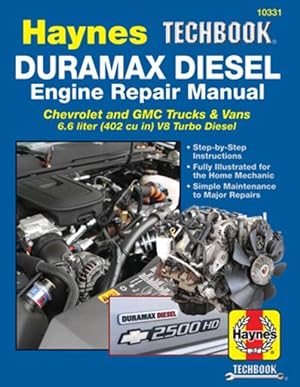 Bild des Verkufers fr Duramax Diesel Engine Repair Manual: 2001 Thru 2019 Chevrolet and GMC Trucks & Vans 6.6 Liter (402 Cu In) V8 Turbo Diesel zum Verkauf von moluna