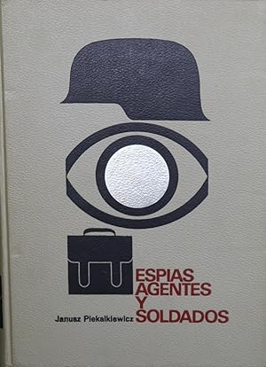 Imagen del vendedor de Espas, agentes y soldados a la venta por Librera Alonso Quijano