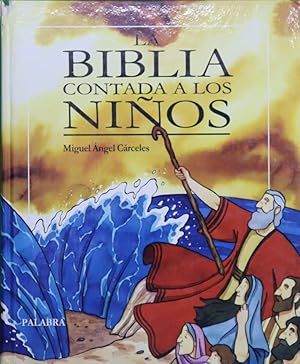 Seller image for La Biblia contada a los nios for sale by Librera Alonso Quijano