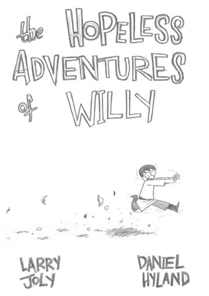 Imagen del vendedor de The Hopeless Adventures of Willy a la venta por AHA-BUCH GmbH