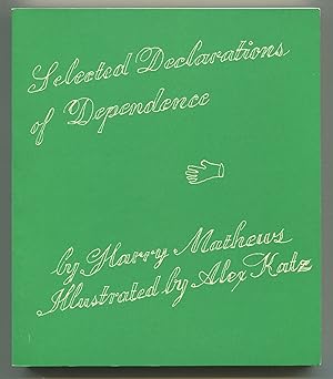 Bild des Verkufers fr Selected Declarations of Dependence zum Verkauf von Between the Covers-Rare Books, Inc. ABAA