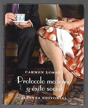 Seller image for PROTOCOLO MODERNO Y EXITO SOCIAL for sale by Desvn del Libro / Desvan del Libro, SL