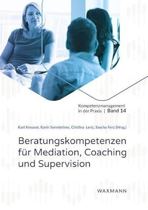 Seller image for Beratungskompetenzen fr Mediation, Coaching und Supervision for sale by Rheinberg-Buch Andreas Meier eK