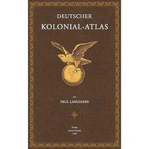 Bild des Verkufers fr Deutscher Kolonial-Atlas zum Verkauf von Versandantiquariat Nussbaum