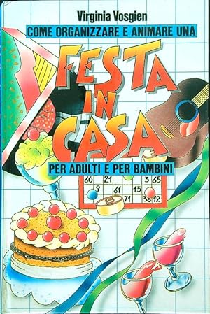 Seller image for Festa in casa for sale by Librodifaccia