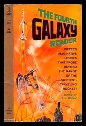 Bild des Verkufers fr THE FOURTH GALAXY READER zum Verkauf von W. Fraser Sandercombe